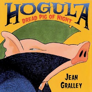 cover image of Hogula, Dread Pig of Night